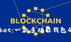 评测TokenPocket：一款多功能钱包的用户体验分析